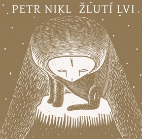 Kniha: Žlutí lvi - Petr Nikl