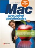 Kniha: Mac pro úplné začátečníky - Vhodné pro Mac OS X Lion - Lukáš Gregor