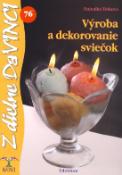 Kniha: Výroda a dekorovanie sviečok – DaVINCI 76 - 76 - Hajnalka Tóthová