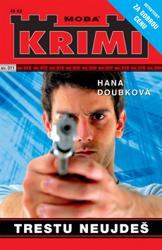 Kniha: Trestu neujdeš - Hana Doubková