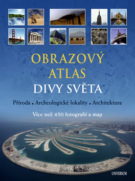 Kniha: Obrazový atlas. Divy světa - Matthias Vogt