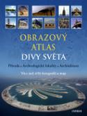 Kniha: Obrazový atlas. Divy světa - Matthias Vogt