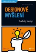 Kniha: Designové myšlení - Grafický design - Paul Harris; Gavin Ambrose