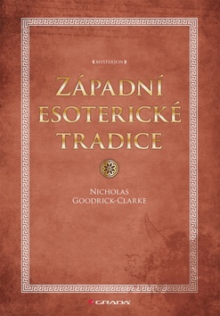 Kniha: Západní esoterické tradice - Nicholas Goodrick-Clarke