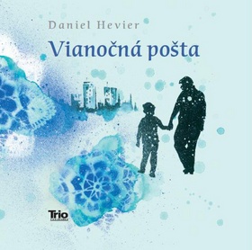 Kniha: Vianočná pošta - Daniel Hevier