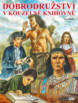 Kniha: Dobrodružství v kouzelné knihovně - Jan Hora