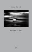 Kniha: Rozevírání - Adam Borzič