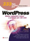 Kniha: 333 tipů a triků pro WordPress - Sbírka nejlepších řešení a postupů pro váš web - Michaela Horňáková