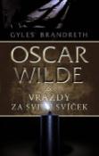 Kniha: Oscar Wilde & Vraždy za svitu svíček - Gyles Brandreth