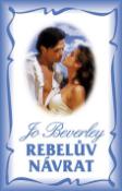 Kniha: Rebelův návrat - Jo Beverley