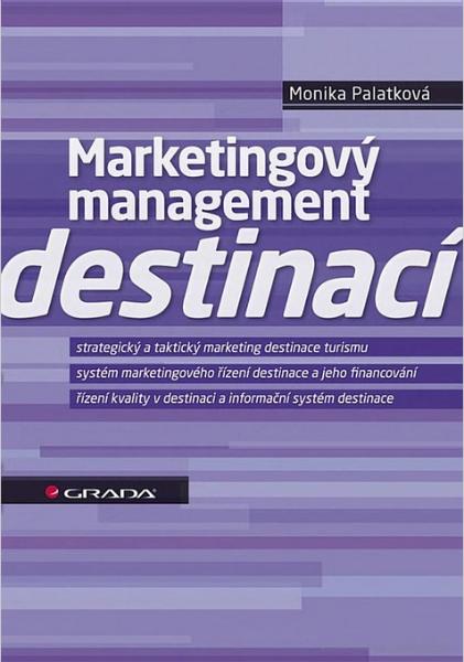 Kniha: Marketingový management destinací - Monika Palatková