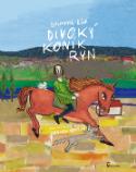 Kniha: Divoký koník Ryn - Bohumil Říha