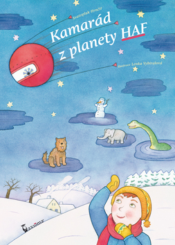 Kniha: Kamarád z planety HAF - Svatopluk Hrnčíř