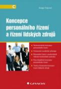 Kniha: Koncepce personálního řízení a řízení lidských zdrojů - Sergej Vojtovič