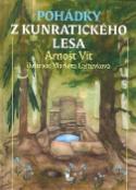 Kniha: Pohádky z Kunratického lesa - Arnošt Vít