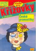 Kniha: Křížovky a křižníci 2 r.2002 - České pranostiky