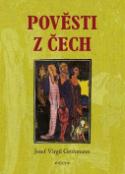 Kniha: Pověsti z Čech - Josef Virgil Grohmann
