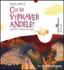 Médium CD: Co si vyprávějí andělé - Fantasy všedního dne - Pavel Brycz