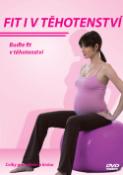 Médium DVD: Fit i v těhotenství - Buďte fit v těhotenství