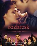 Kniha: Rozbřesk 1. oficiální ilustrovaný průvodce filmem - Twilight sága 1. část - Mark Cotta Vaz