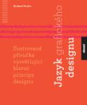 Kniha: Jazyk grafického designu - Ilustrovaná příručka vysvětlující hlavní principy designu - Veronica Stallwood
