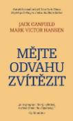 Kniha: Mějte odvahu zvítězit - Jack Canfield, neuvedené, Mark Victor Hansen