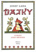 Kniha: Bajky - vypráví Josef Brukner - Josef Lada