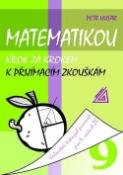 Kniha: Matematikou krok za krokem k přijímacím zkouškám pro 9.r.ZŠ - Kalendář řešených úloh pro 9. ročník - Petr Husar