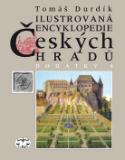 Kniha: Ilustrovaná encyklopedie českých hradů Dodatky IV. - Tomáš Durdík