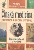 Kniha: Čínská medicína - prevence a léčení stravou - Birgit Feliz Carrasco