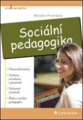 Kniha: Sociální pedagogika - Miroslav Procházka