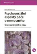 Kniha: Psychosociální aspekty péče o nemocného - Onemocnění štítné žlázy - Petra Mandincová