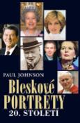 Kniha: Bleskové portréty 20. století - Paul Johnson