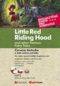 Kniha: Little Red Riding Hood Červená Karkulka - Dvojjazyčná kniha + MP3 - Anglictina.com