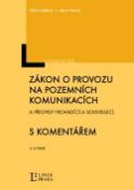 Kniha: Zákon o provozu na pozemních komunikacích - A předpisy prováděcí a související s komentářem - Jana Vraná; Milan Leitner