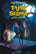 Kniha: Tajná sedma Lesní hnízdo - Enid Blytonová