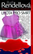 Kniha: Lhůta pro smrt Případ inspektora Wexforda - Případ inspektora Wexforda - Ruth Rendellová