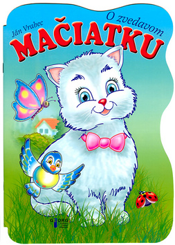 Kniha: O zvedavom mačiatku - Ján Vrabec