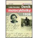 Kniha: Lída Horská: Deník motocyklistky 1926 - Jan Králík