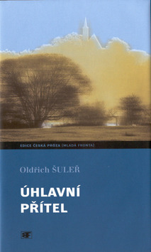Kniha: Úhlavní přítel - Oldřich Šuleř