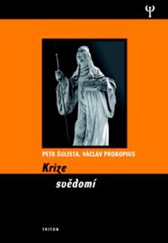 Kniha: Krize svědomí - Ann Downerová, Václav Prokopius, Petr Šulista