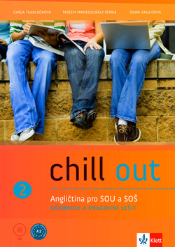 Kniha: Chill out 2 Angličtina pro SOŠ a SOU - Učebnice, pracovní sešit + 2 Audio CD - Carla Tkadlečková; Marsha Henderson; Radmila Vyskočilová