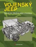 Kniha: Vojenský jeep - Verze od roku 1940 (Ford, Willys a Hotchkiss) - Pat Ware