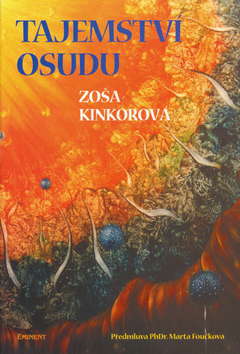 Kniha: Tajemství osudu - Zoša Kinkorová