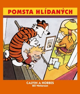 Kniha: Calvin a Hobbes 5: Pomsta hlídaných - Bill Watterson