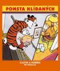 Kniha: Calvin a Hobbes 5: Pomsta hlídaných - Bill Watterson