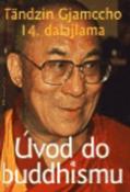 Kniha: Úvod do buddhismu - Jeho Svätosť XIV. Dalajlama