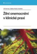 Kniha: Žilní onemocnění v klinické praxi - Jiří Herman; Dalibor Musil