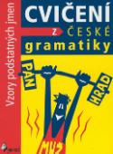 Kniha: Cvičení z české gramatiky Vzory podstatných jmen - Jaroslav Krček, Petr Šulc