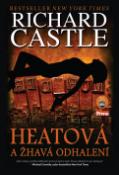 Kniha: Heatová a žhavá odhalení - Richard Castle
